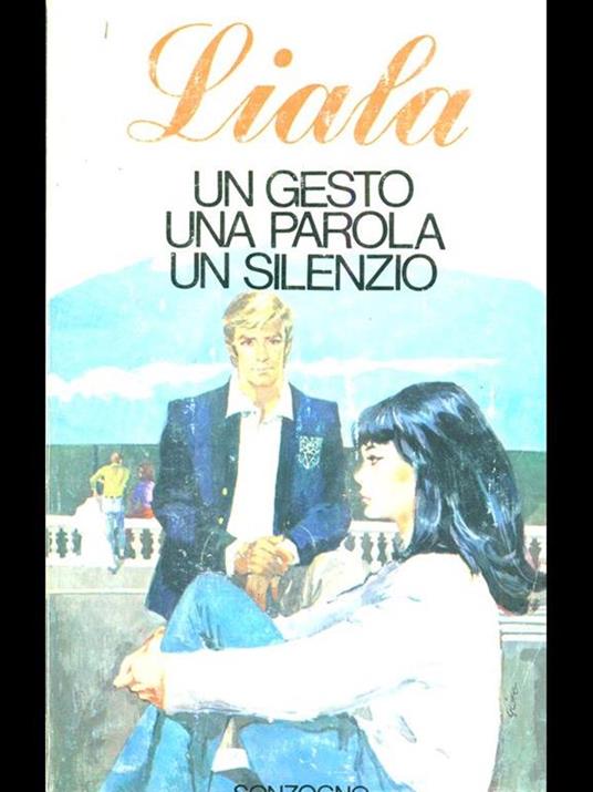 Un gesto una parola un silenzio - Liala - copertina