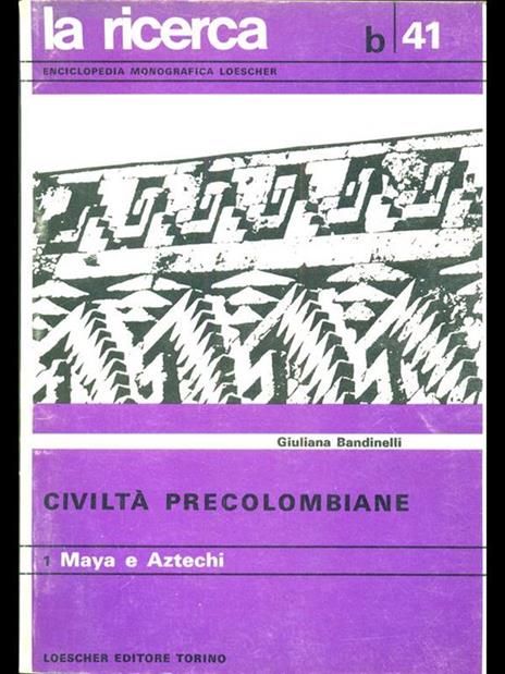 Civiltà precolombiane 1. Maya e Aztechi - copertina
