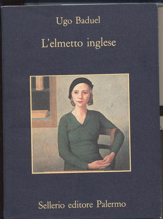 L' elmetto inglese - Ugo Baduel - copertina