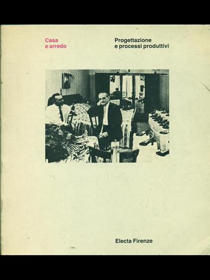 Casa e arredo-Progettazione e processi produttivi - copertina