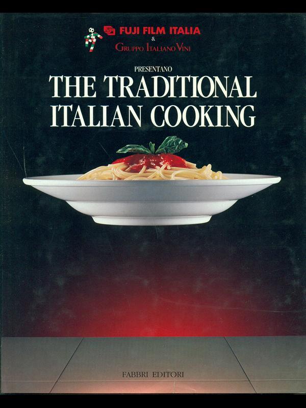The traditional italian cooking