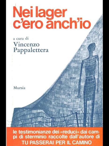 Nei lager c'ero anch'io - Vincenzo Pappalettera - copertina