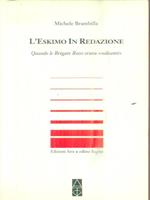 L' eskimo in redazione