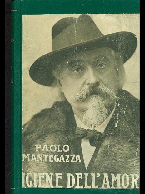 Igiene dell'amore - Paolo Mantegazza - 2