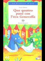 Qua quattro passi con l'oca Genoveffa
