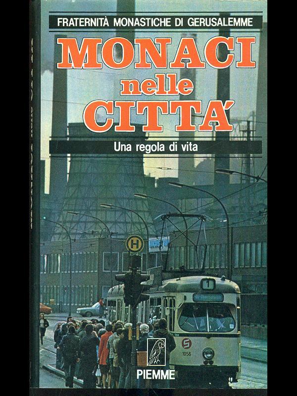 Monaci nelle città