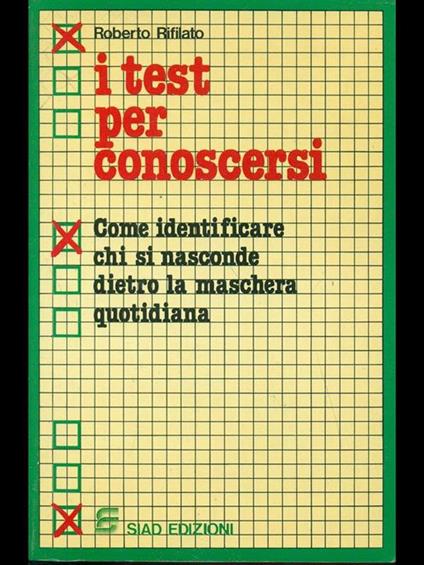 I test per conoscersi - Roberto Rifilato - copertina