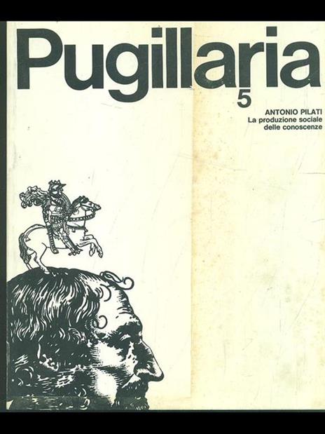 Pugillaria 5 - Antonio Pilati - 5