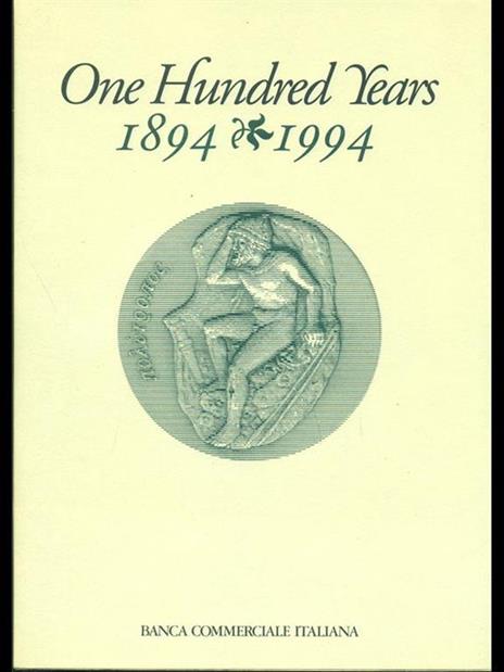 One Hundred years 1894-1994 - Gianni Toniolo - copertina