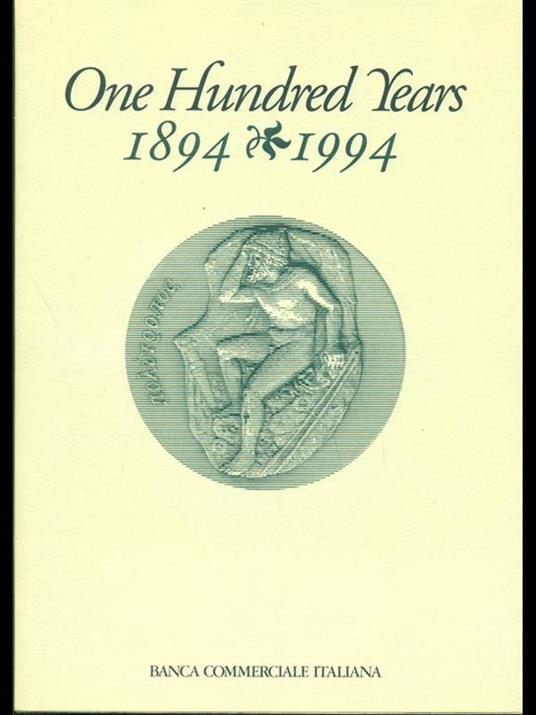 One Hundred years 1894-1994 - Gianni Toniolo - 2