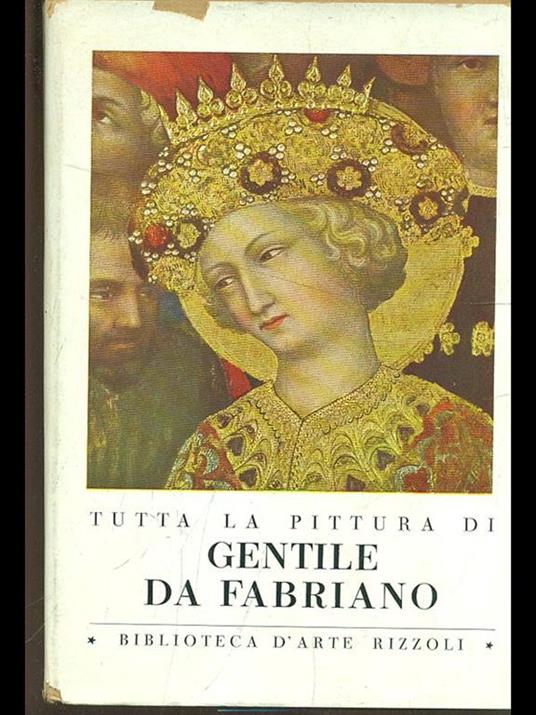 Tutta la pittura di Gentile da Fabriano - Luigi Grassi - copertina