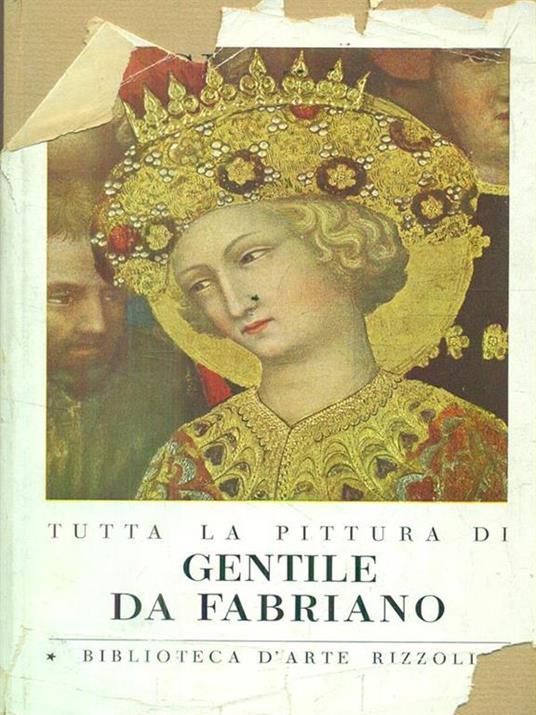 Tutta la pittura di Gentile da Fabriano - Luigi Grassi - copertina