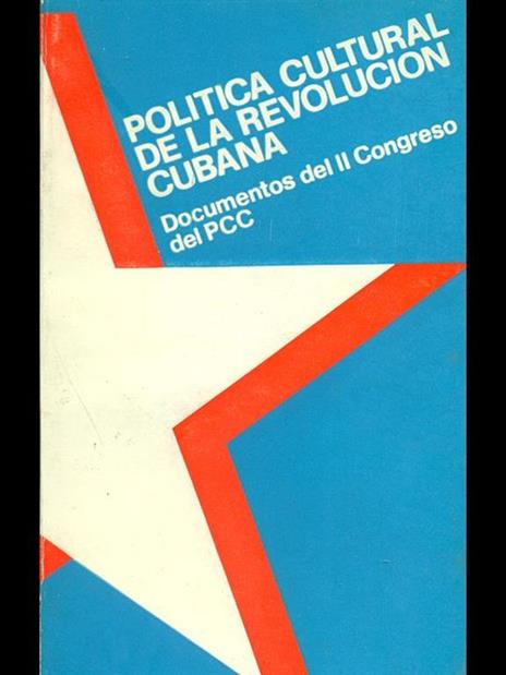 Politica cultural de la revolucion cubana - 4