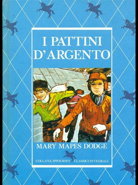 I pattini d'argento - Mary Mapes Dodge - 9