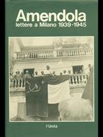 Lettere a Milano 1939-1945