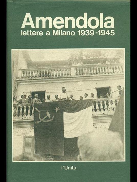 Lettere a Milano 1939-1945 - Giorgio Amendola - copertina