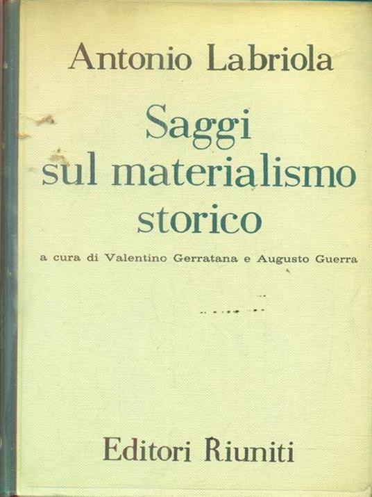 Saggi sul materialismo storico - Antonio Labriola - 3