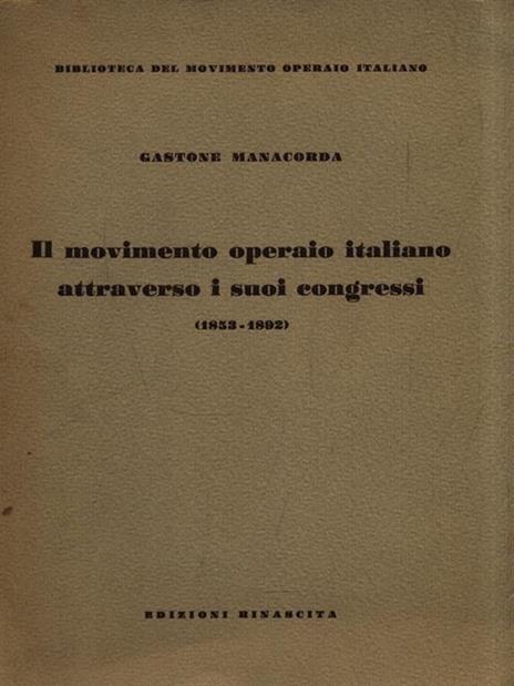 Il movimento operaio italiano attraverso i suoi congressi - Gastone Manacorda - 3