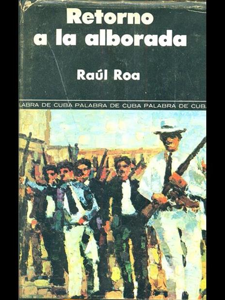 Retorno a la alborada I - Raul Roa - copertina