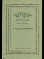 I trent'anni della fondazione Luigi Einaudi