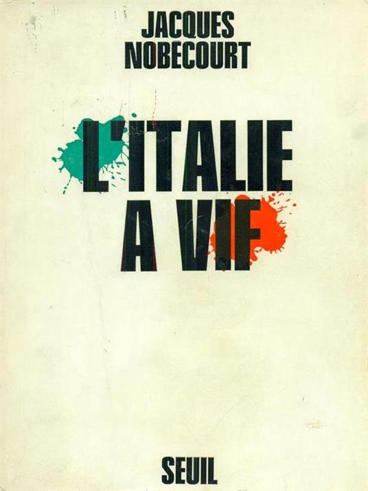 L' Italie à vif - Jacques Nobécourt - 4