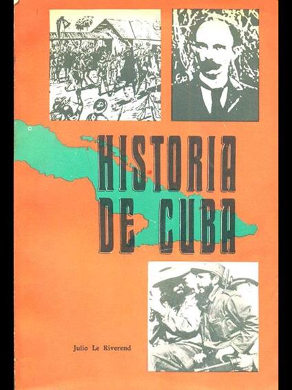 Historia de Cuba - Julio Le Riverend - copertina