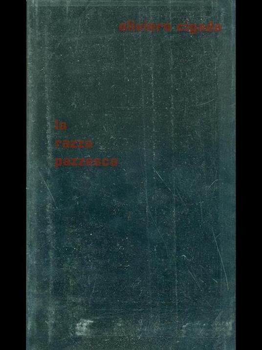 La razza pazzesca - Oliviero Cigata - copertina