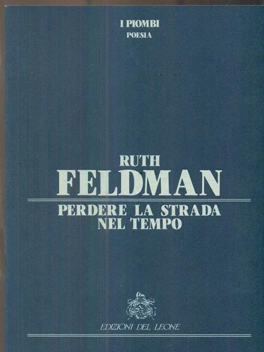 Perdere la strada nel tempo - Ruth Feldman - copertina