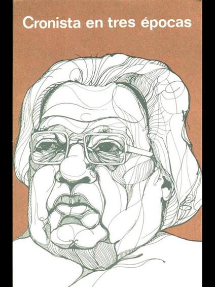 Cronista en tres epocas - copertina