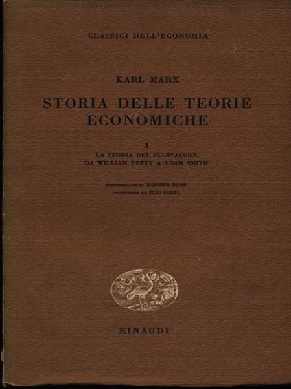 Storia delle teorie economiche Vol 1 - Karl Marx - copertina