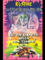 Chi ha dormito nella mia tomba?