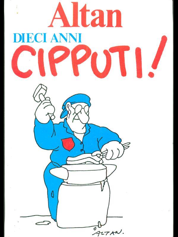 Dieci anni, Cipputi