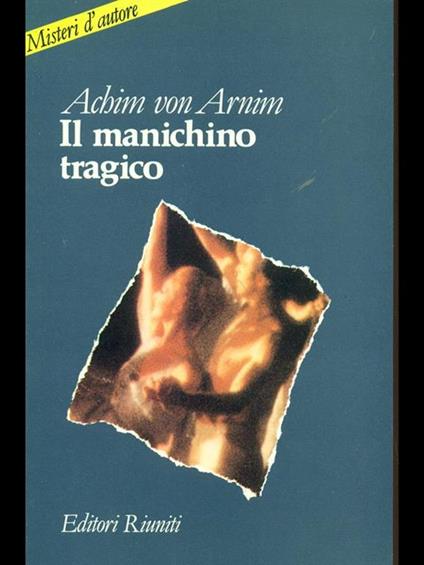 Il manichino tragico - Achim Arnim - copertina