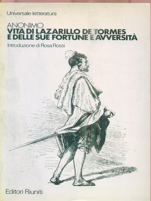 Vita di Lazarillo de Tormes e delle sue fortune e avversità