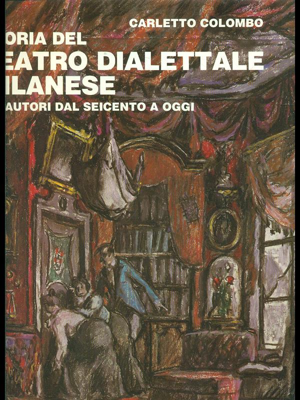 Storia del teatro dialettale milanese