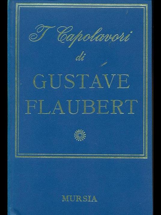 I capolavori - Gustave Flaubert - copertina