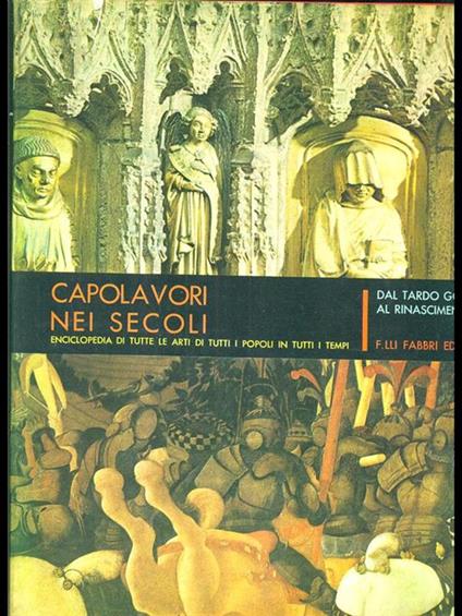 Capolavori nei secoli. Dal tardo gotico al Rinascimento - copertina