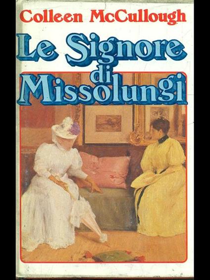 Le signore di Missolungi - Colleen McCullough - copertina