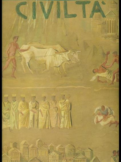 Civiltà 21 Aprile 1941 Rivista della esposizione universale di Roma - copertina