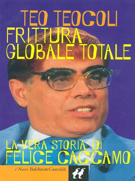 Frittura globale totale - Teo Teocoli - copertina