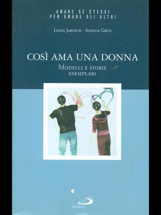 Così ama una donna - Anselm Grün,Linda Jarosch - 9