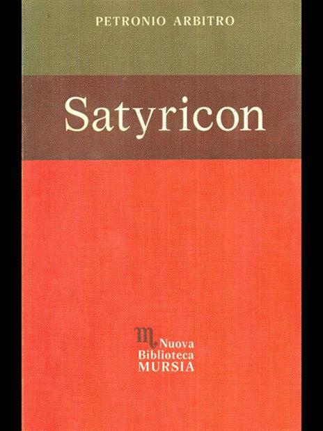 Satyricon - Arbitro Petronio - 4