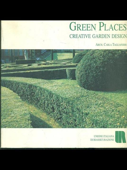Green places creative garden design - Carla Tagliaferri - copertina