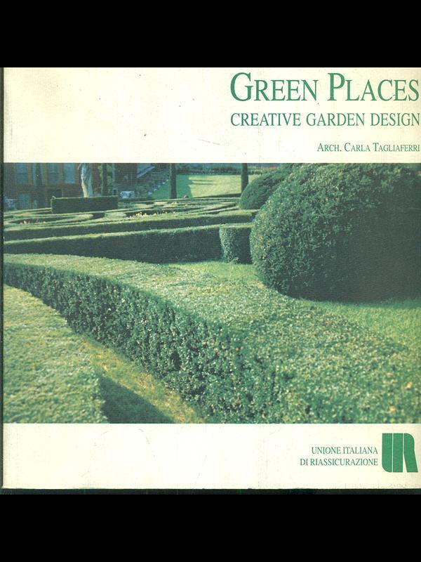 Green places creative garden design
