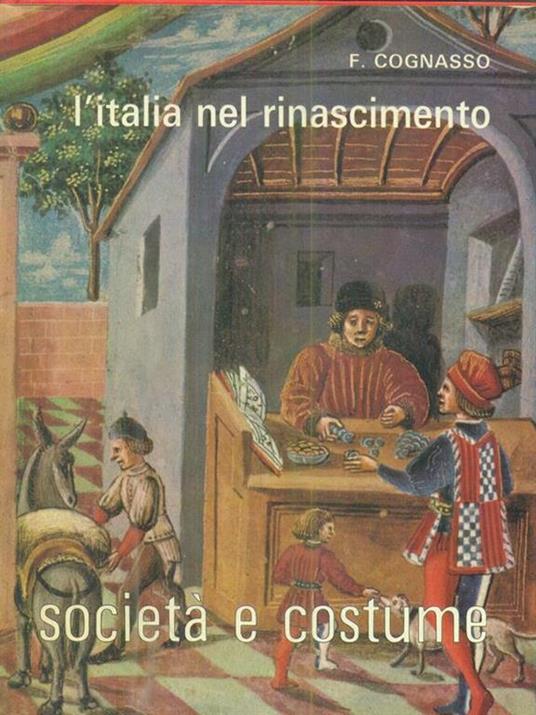 L' Italia nel Rinascimento volume II - Francesco Cognasso - copertina