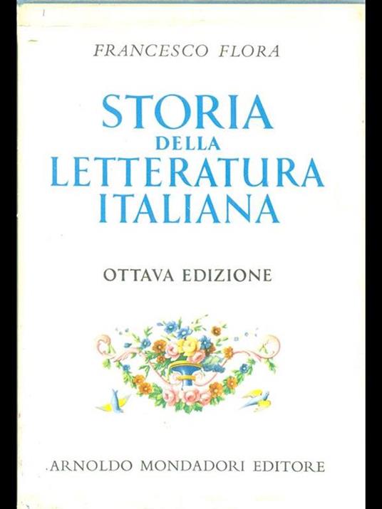 Storia della letteratura italiana. 5 volumi con cofanetto - Francesco Flora - 4