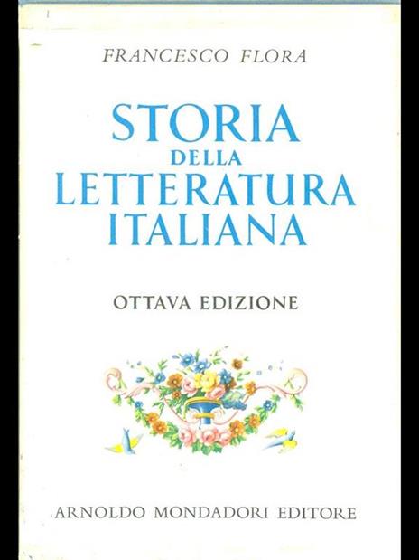 Storia della letteratura italiana. 5 volumi con cofanetto - Francesco Flora - copertina