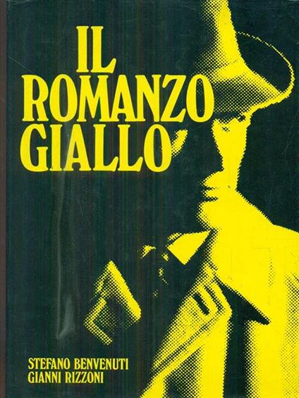 Il romanzo giallo - Antonio Benvenuti - copertina