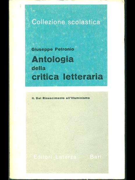 Antologia della critica letteraria II Dal Rinascimento all'Illuminismo - Giuseppe Petronio - 10