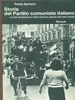 Storia del partito comunista italiano - La fine del fascismo. Dalla riscossa operaia alla lotta armata